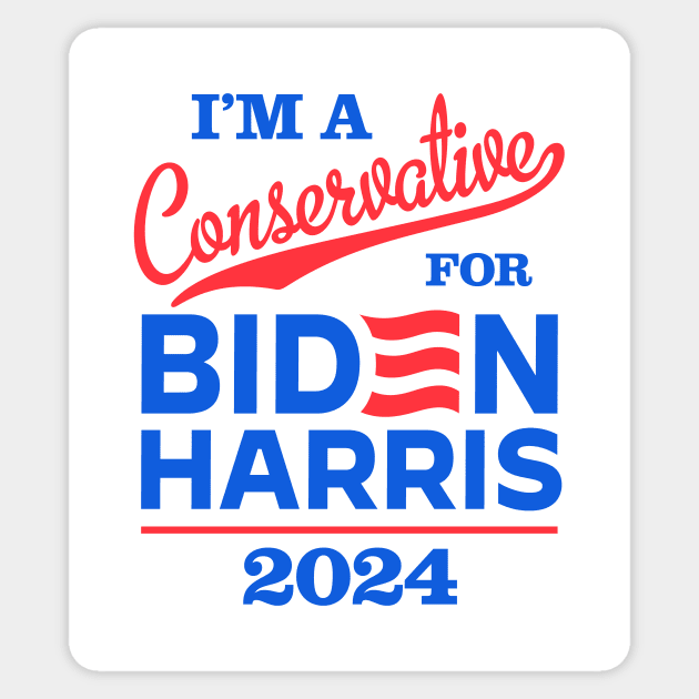 I'm a Conservative For Biden 2024 Sticker by MotiviTees